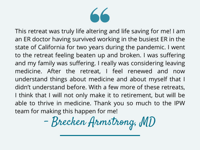 Event Quote: Physician Wellness Retreats